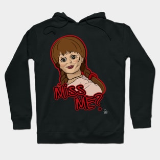 Miss Me? Hoodie